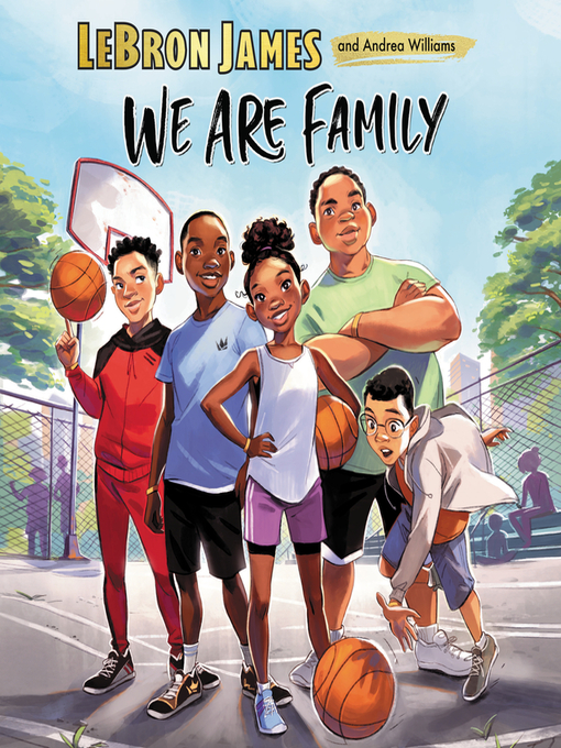 Title details for We Are Family by LeBron James - Available